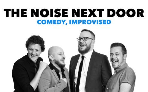 The Noise Next Door: Comedy, Improvised