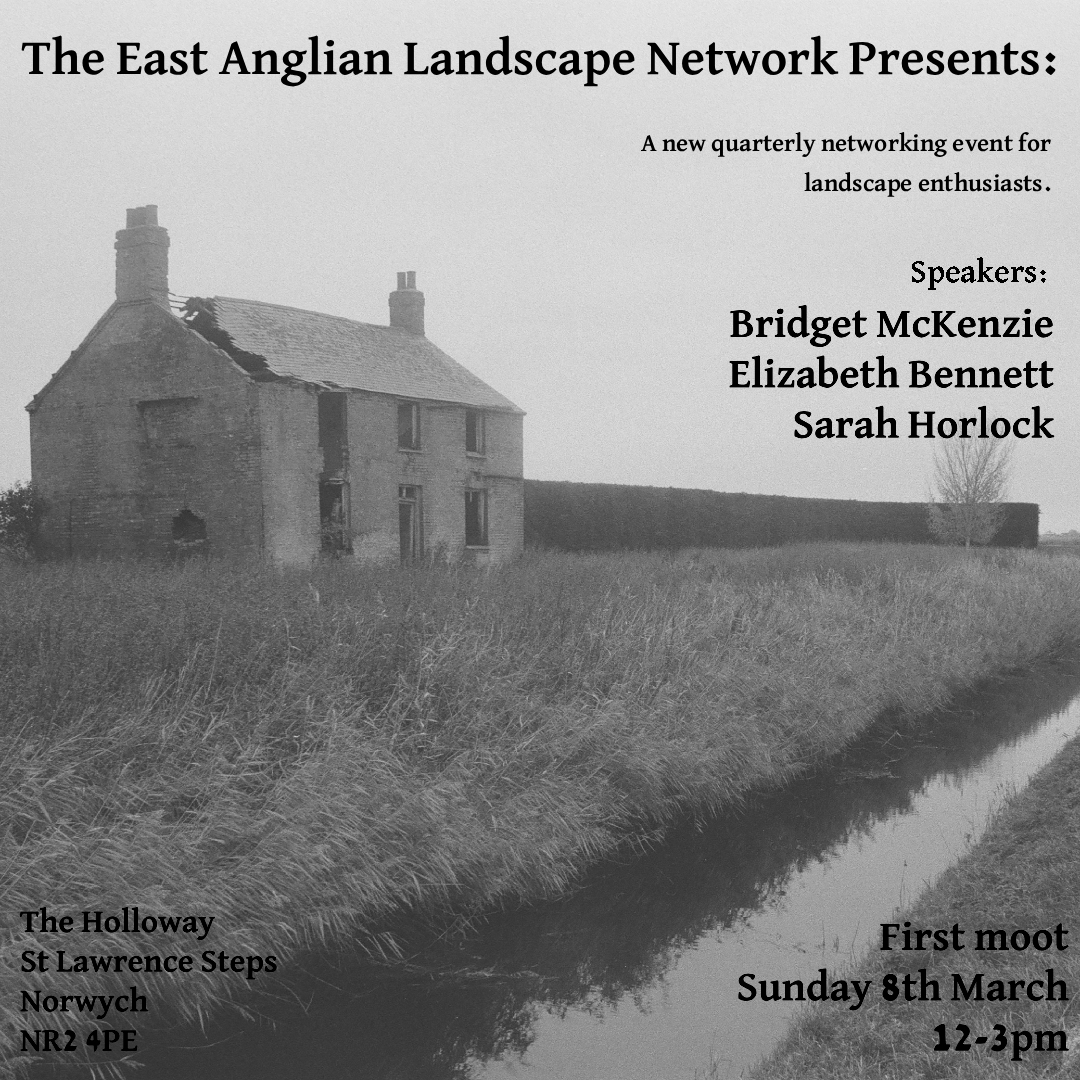 The East Anglian Landscape Network Presents: First Moot (FREE)