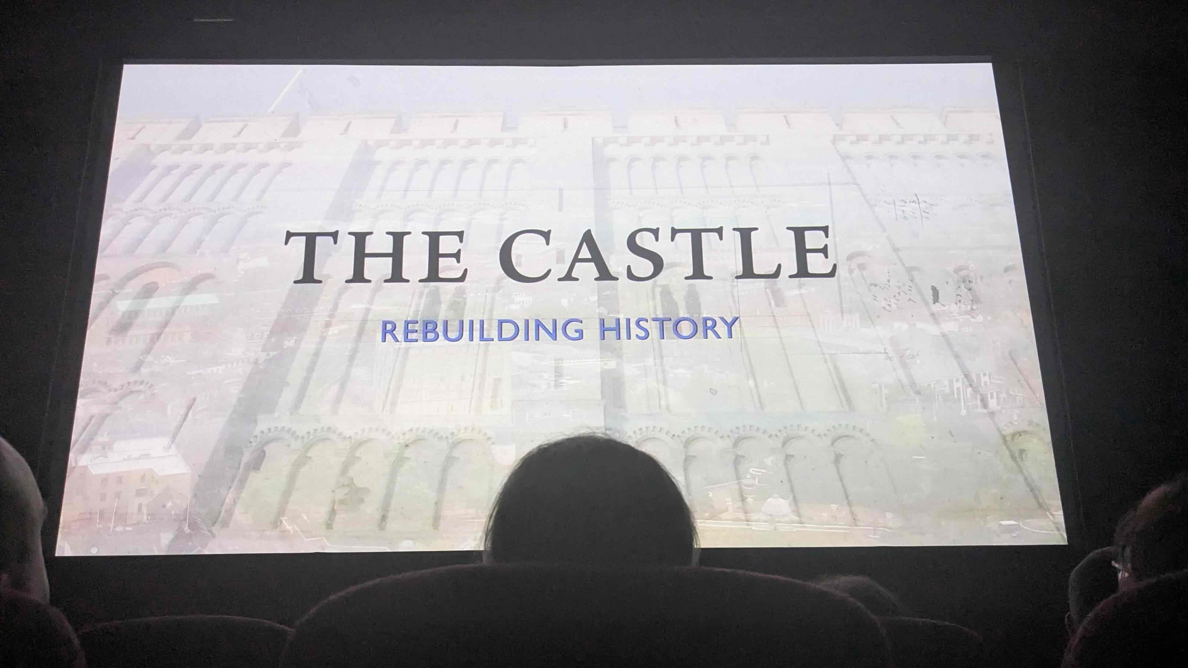 THE CASTLE: REBUILDING HISTORY -Literally a look behind the door